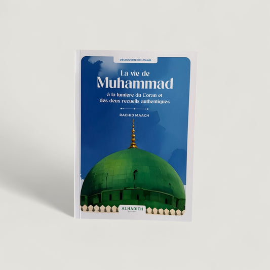 La vie de Muhammad sws