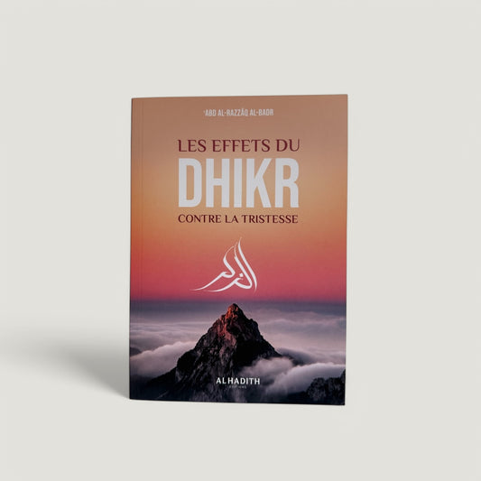 Les effets du dhikr contre la tristesse