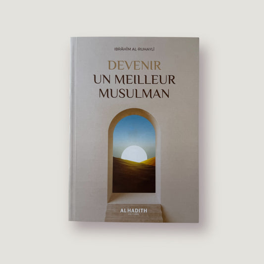 Devenir un meilleur musulman