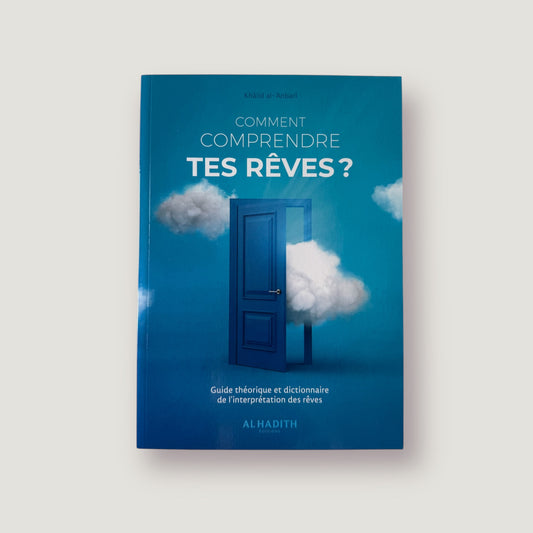 Comment comprendre tes rêves