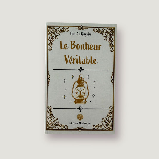 Le bonheur véritable