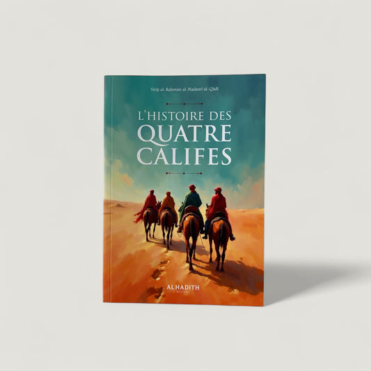 L’histoire des Quatre Califes